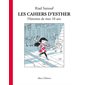 Les cahiers d'Esther T.01 : Histoires de mes 10 ans : Bande dessinée : ADO