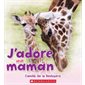 J'adore ma maman : Couverture souple