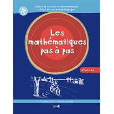 Les mathématiques pas à pas, 6e année