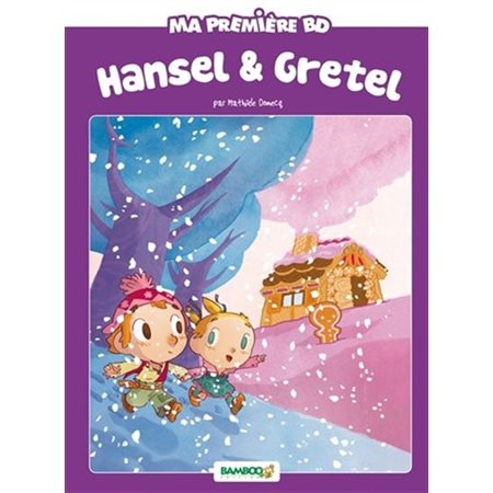 Hansel & Gretel : Pouss' de Bamboo. Ma première BD