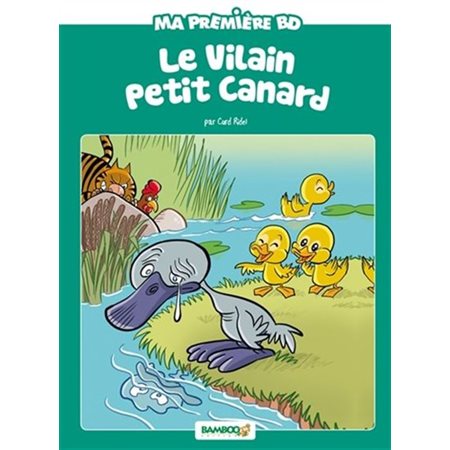 Le vilain petit canard : Pouss' de Bamboo. Ma première BD