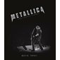 Metallica : Toute l'histoire illustrée