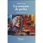 La semeuse de perles : Poésie