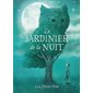 Le jardinier de la nuit : Couverture rigide