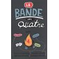 La bande des Quatre T.04 : 9-11