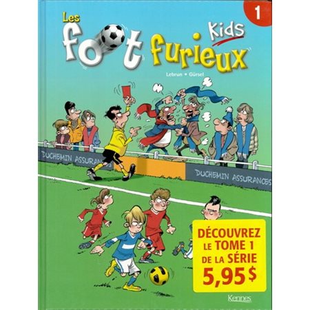 Les foot furieux kids T.01 : Bande dessinée