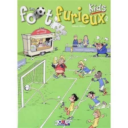 Les foot furieux kids T.02 : Bande dessinée