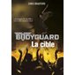 Bodyguard T.04 : La cible : 12-14