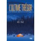 L'ultime trésor : Un thriller mystico-scientifique