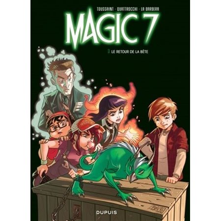 Magic 7 T.03 : Le retour de la bête ! : Bande dessinée