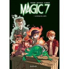 Magic 7 T.03 : Le retour de la bête ! : Bande dessinée