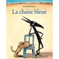 La chaise bleue