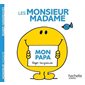 Mon papa : Monsieur Madame : AVC