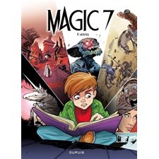 Magic 7 T.04 : Vérités : Bande dessinée