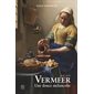 Vermeer & la peinture hollandaise du XVIIe siècle