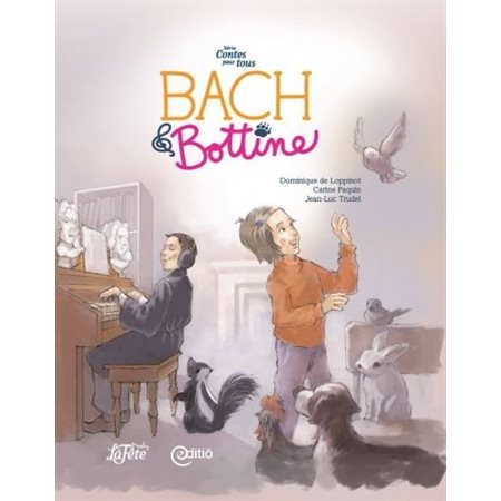 Bach et Bottine : Contes pour tous