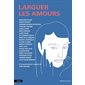 Larguer les amours : NVL