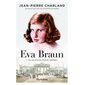 Eva Braun T.01 : Un jour mon prince viendra : HIS