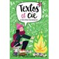 Textos et cie T.03 : #Toutpourêtreheureuse ! : 9-11