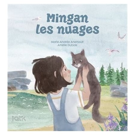 Mingan les nuages : Tourne-pierre