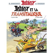 Une aventure d'Astérix T.37 : Astérix et la Transitalique : Bande dessinée
