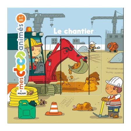 Le chantier : Mes docs animés