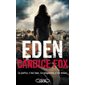 Eden : La justice, c'est bien. La vengeance, c'est mieux. : POL