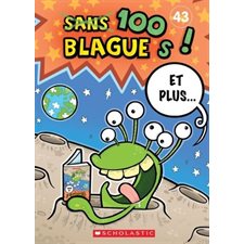 100 blagues ! Et plus ...  T.43