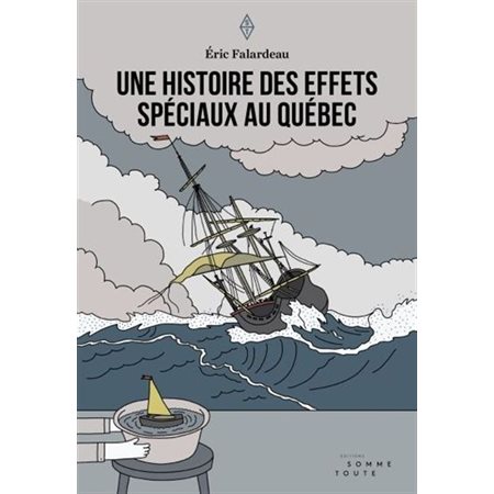 Une histoire des effets spéciaux au Québec