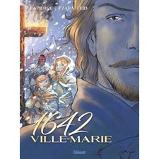 1642 : Ville-Marie : Bande dessinée