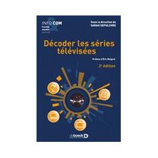 Décoder les séries télévisées : 2e édition