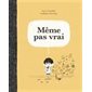 Même pas vrai : Modèles uniques
