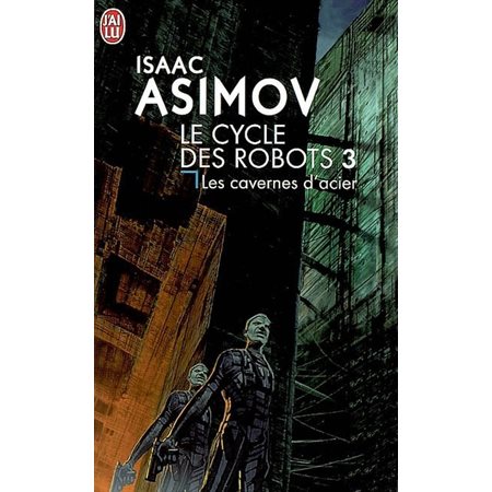 Le cycle des robots T.03 (FP) : Les cavernes d'acier : SCF