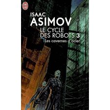 Le cycle des robots T.03 (FP) : Les cavernes d'acier : SCF