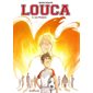 Louca T.05 : Les Phoenix : Bande dessinée : JEU