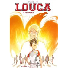 Louca T.05 : Les Phoenix : Bande dessinée : JEU