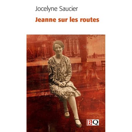 Jeanne sur les routes (FP) : Bibliothèque québécoise