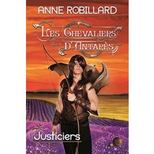 Les chevaliers d'Antarès T.09 : Justiciers : FAN