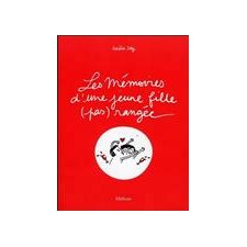 Les mémoires d'une jeune fille (pas) rangée T.01 : Bande dessinée