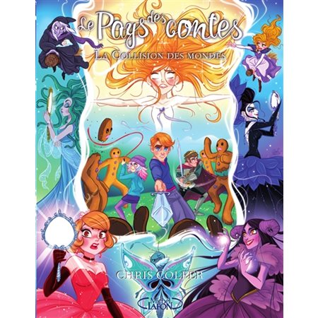 Le Pays des contes T.06 : La collision des mondes : 9-11