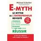 E-myth : Le mythe de l'entrepreneur revisité