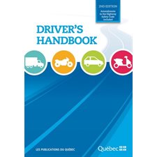 Driver's handbook : 2nd edition : Amendments to the Highway Safety Code included