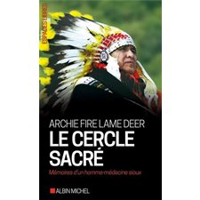 Le cercle sacré (FP) : Mémoires d'un homme-médecine sioux