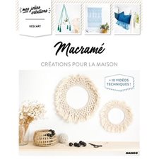 Macramé : Créations pour la maison : + 10 vidéos techniques !