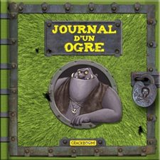 Journal d'un ogre : Cher journal : Couverture rigide