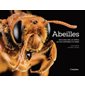 Abeilles : Face-à-face avec les espèces les plus incroyables du monde