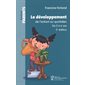 Le développement de l'enfant au quotidien de 0 à 6 ans : 2e édition : Parlons parents