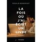 La fois où j'ai écrit un livre