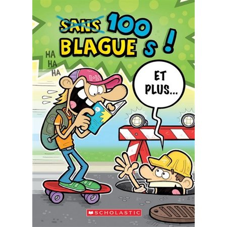 100 blagues ! Et plus ...  T.46