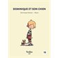 Histoires de lire T.18 : Dominique et son chien : Dominique et moi : INT